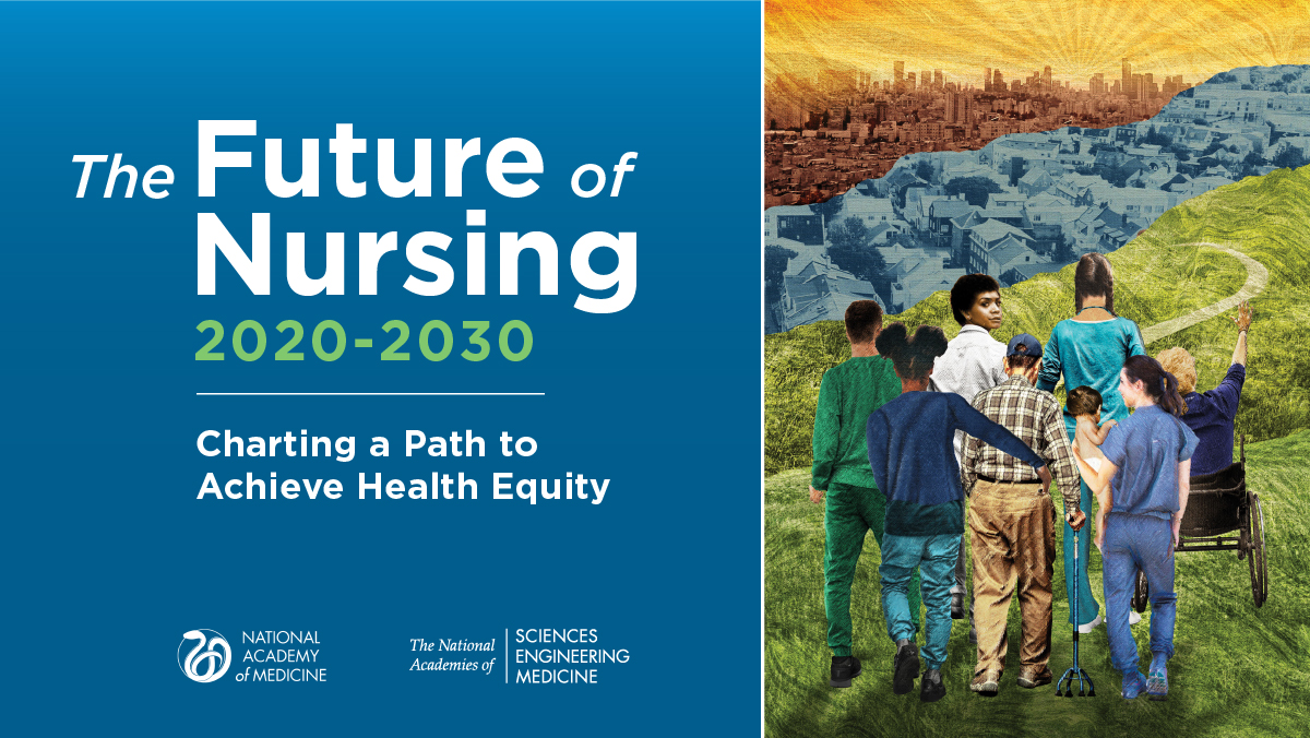 The Future of Nursing 2020-2030
